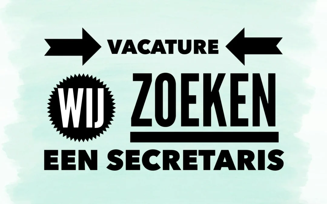 Secretaris gezocht